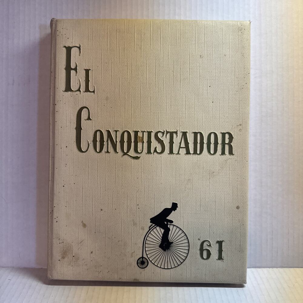 1961 Yearbook Rancho Alamitos High School Garden Grove CA El Conquistador